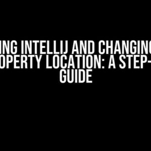 Mastering IntelliJ and Changing Spring Boot Property Location: A Step-by-Step Guide